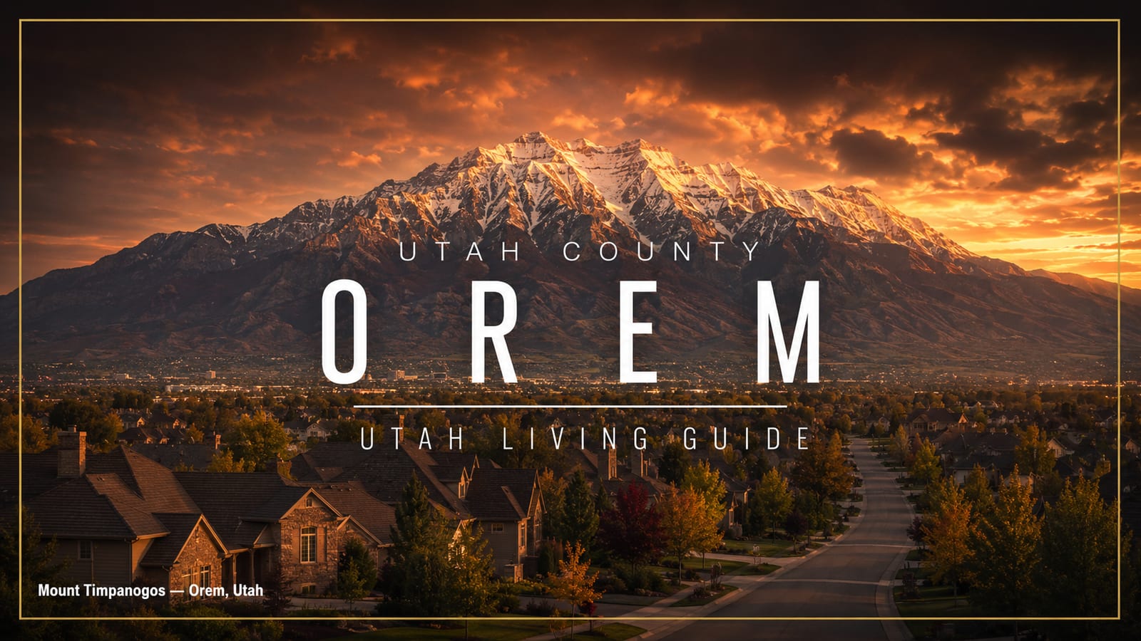 Pros and Cons of Living in Orem, UT (2026 Guide)