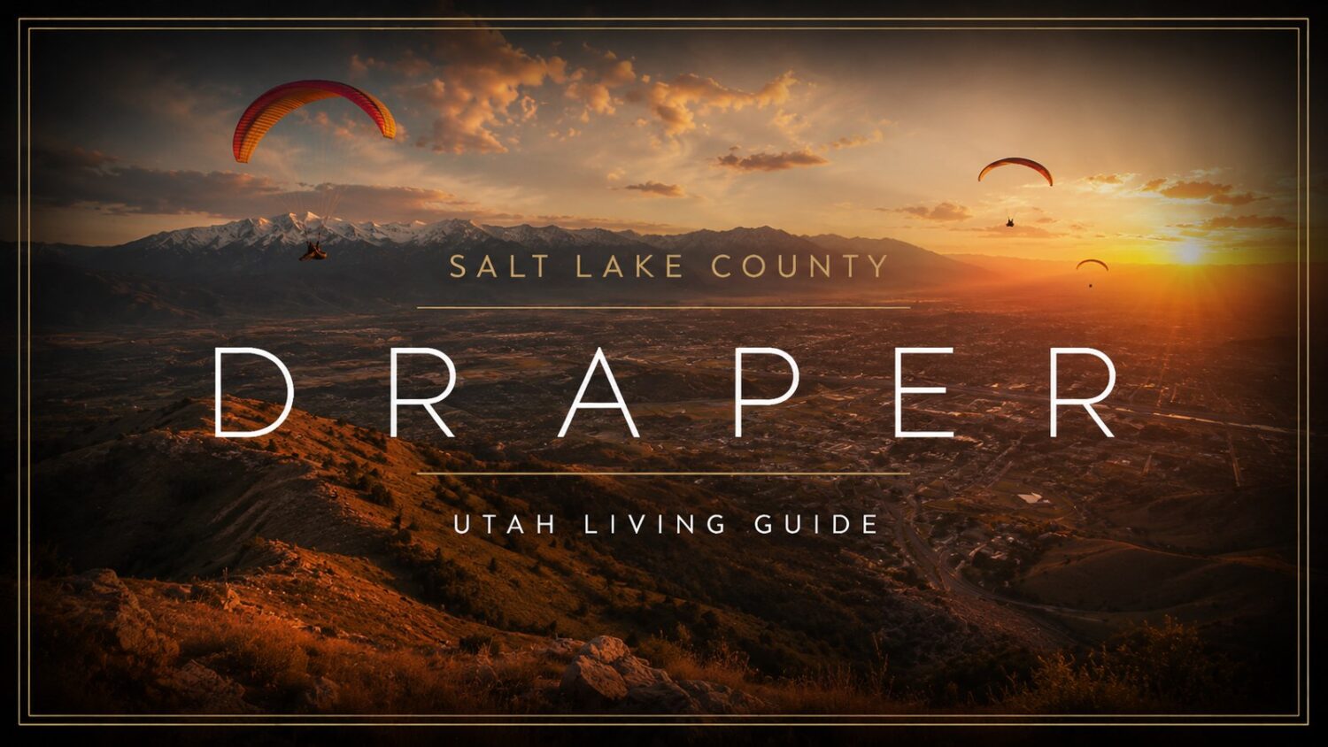 Draper, Utah cinematic luxury graphic showing local landmarks at golden hour